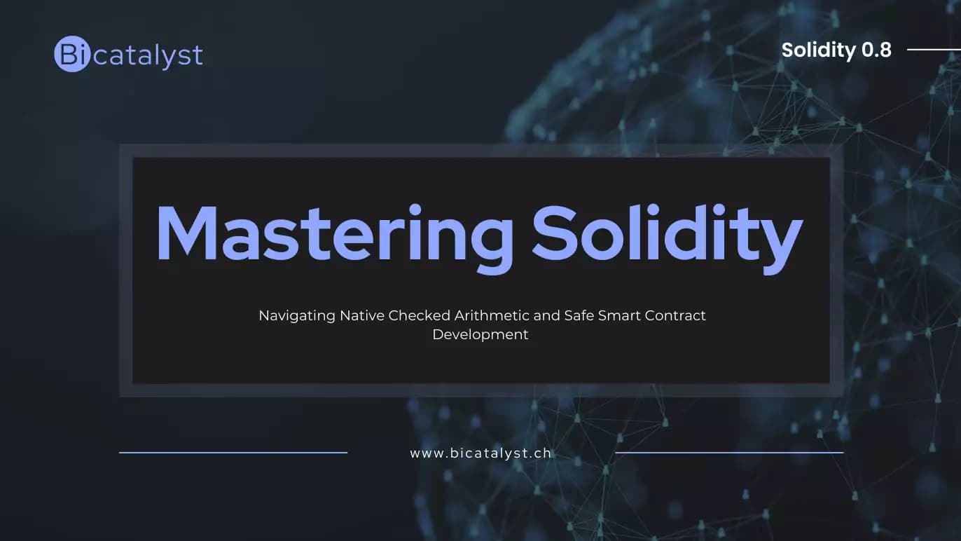 Mastering Solidity 0.8: Navigating Native Checked Arithmetic and Safe Smart Contract Development